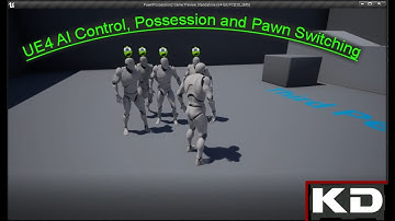 UE4 AI Control, Possession and Pawn Switching