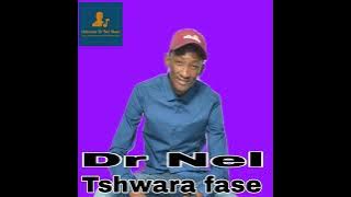 DR NEL TSHWARA FASE