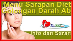 Menu Sarapan Diet Golongan Darah Ab - PeRAWATan Kesehatan Tubuh Wanita Indonesia - Durasi: 1.17. Menu Sarapan Diet Golongan Darah Ab - PeRAWATan Kesehatan Tubuh Wanita Indonesia - Durasi: 1.17.