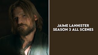 jaime lannister season 3 all scenes I 4K logoless