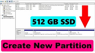 How to Create Partition in SSD in Windows 10 | 512 SSD Laptop Partition (Create New Drive 2022)