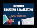 Grow Your Home Based Business With Branding and Marketing on Facebook