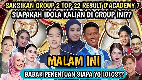 SAKSIKAN GROUP 2 TOP 22 RESULT DANGDUT ACADEMY 7 2025 |dangdut academy 7 d