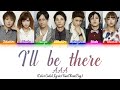 AAA - I'll be there (Color Coded Lyrics Kan/Rom/Eng)