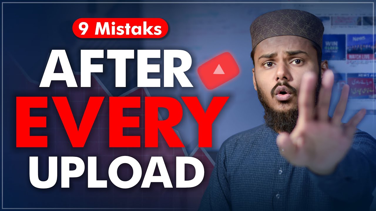 9 things you should NEVER do after uploading a YouTube video | F Guide ...