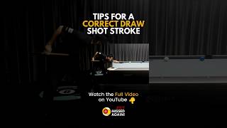 Tips for a Correct Stroke for a Draw Shot in Pool #pool #9ball #8ballpool