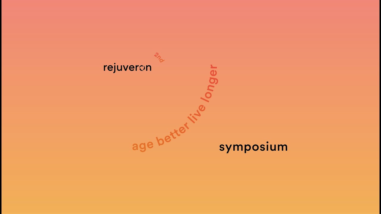 session-3-age-better-live-longer-symposium-oct-2021-rejuveron