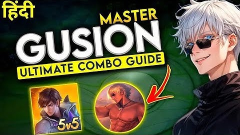 हिंदी MASTER GUSION - ULTIMATE COMBO GUIDE | HOW TO PLAY GUSION IN MOBA LEGENDS 5V5 | TUTORIAL Vrin