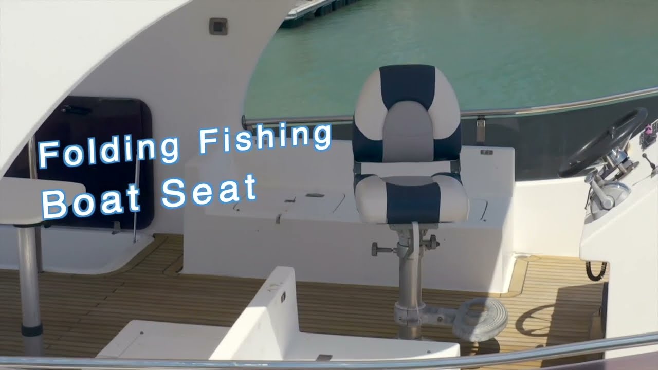 Low Back Folding Fishing Boat Seats | 30 seconds to know our new product