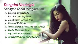 Download Lagu Dangdut Nostalgia Kenangan Sedih Mengiris Hati MP3