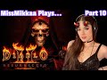 Let's Play Diablo II: Resurrected | Part 10 | MissMikkaa