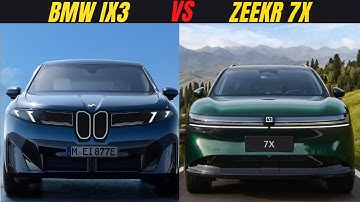 2026 BMW iX3 vs Zeekr 7X – Which EV Sets the New Standard?