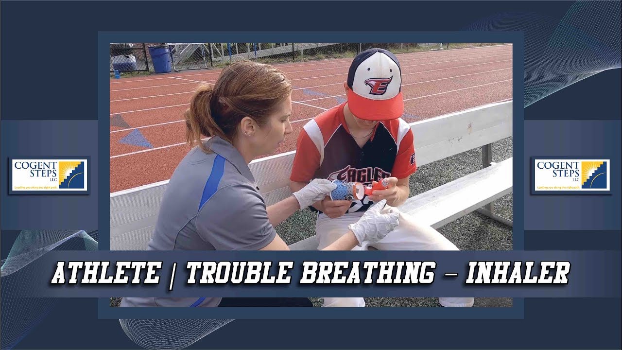Athlete | Trouble Breathing - Inhaler | Cogent Steps LLC - YouTube