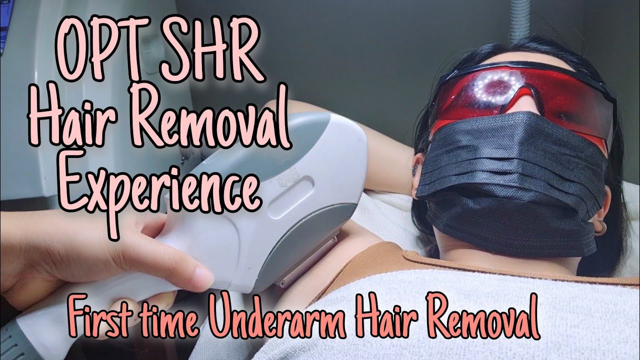 🇵🇭 UNDERARM OPT SHR EXPERIENCE OPT SUPER HAIR REMOVAL FIRST TIME KO 😆