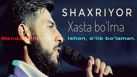 Shaxriyor   Xasta bolma karaoke