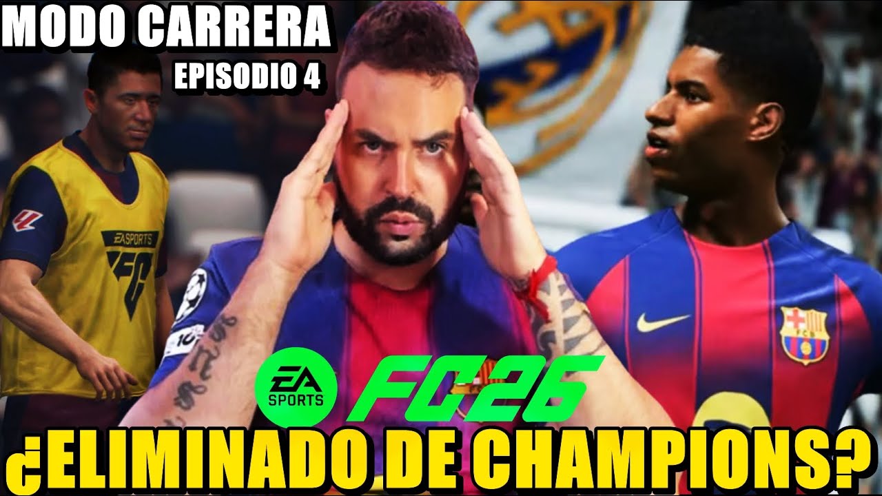 ¿ELIMINADO de CHAMPIONS TAN PRONTO? MODO CARRERA BARÇA FC 26 - EPISODIO 4
