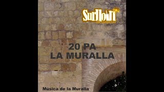 SURLLOIN - 20 pa La Muralla