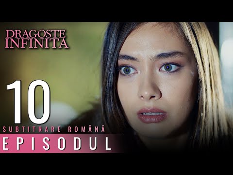 Dragoste Infinita - Episodul Lungă 10 (Cu Subtitrare in Română) | Kara Sevda