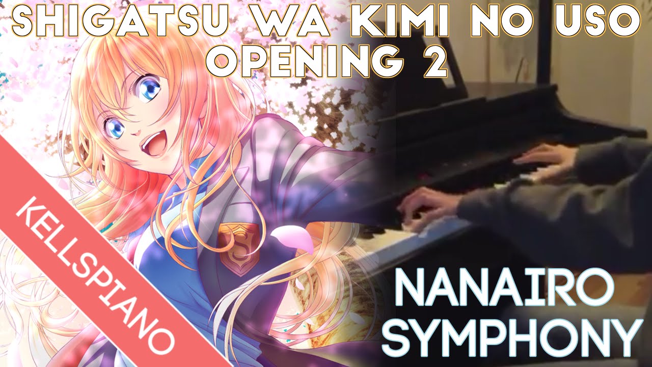 Nanairo Symphony Op 2 Full, Shigatsu Wa Kimi No Uso