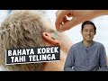 Bahaya Korek Tahi Telinga