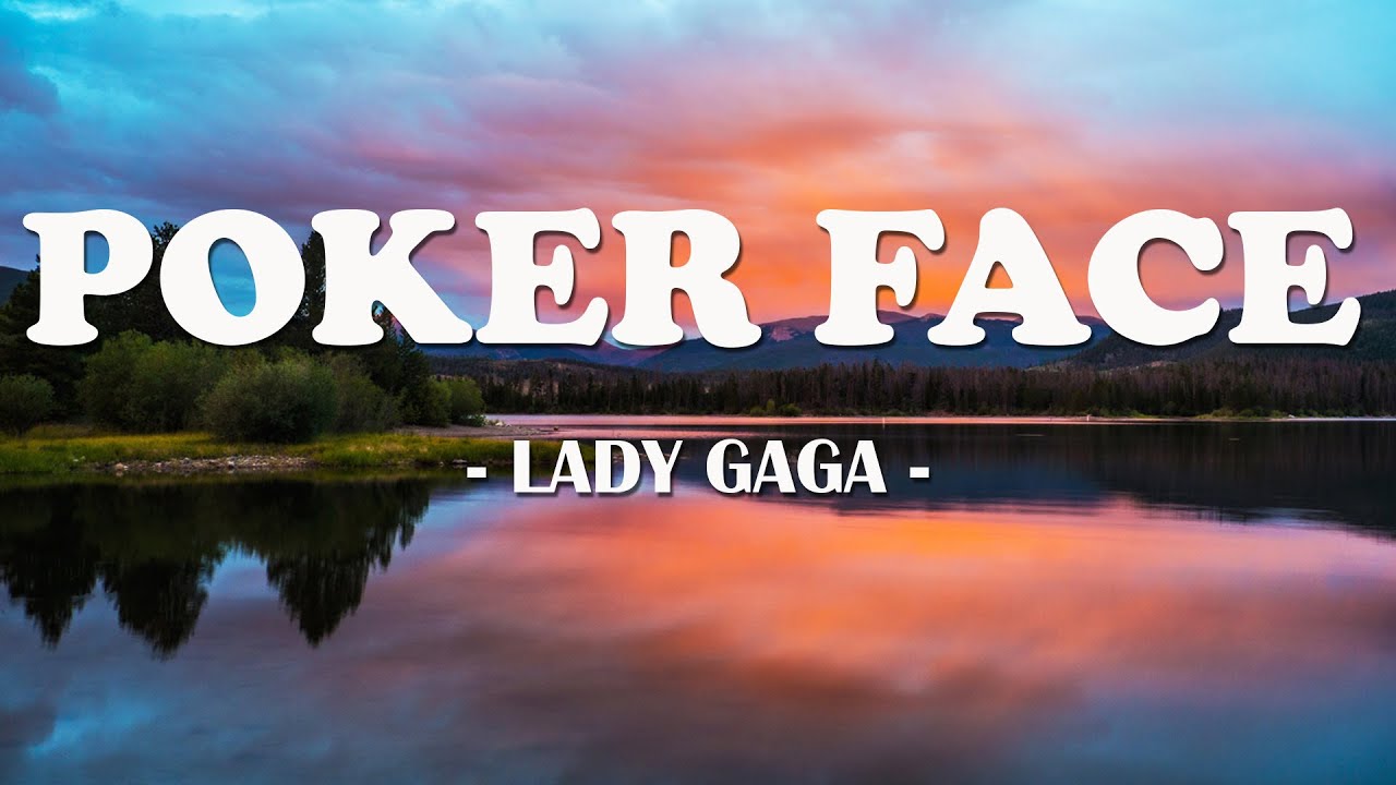 Lady Gaga - Poker Face ( Lyric Video ) - YouTube