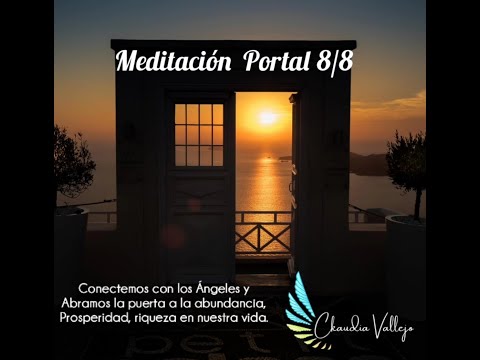 Meditación Portal 8/8 Conecta con la Abundancia, Prosperidad y Riqueza