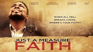 Faith And Marriage Are Tested  'Just A Measure Of Faith'  Full Free Maverick Movies