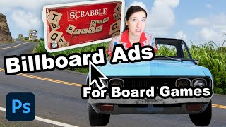 I made billboard ads for board games