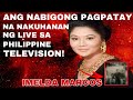 ANG NABIGONG PAGPATAY KAY Imelda Marcos ON LIVE TELEVISION