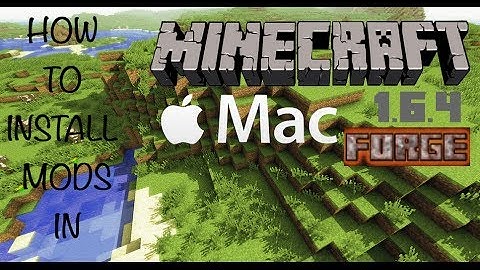 (Mac) How To Install Mods In Minecraft 1.6.4