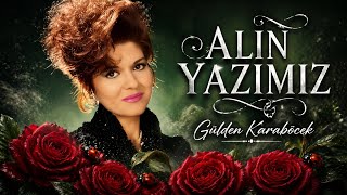 Gülden Karaböcek - Alin Yazimiz