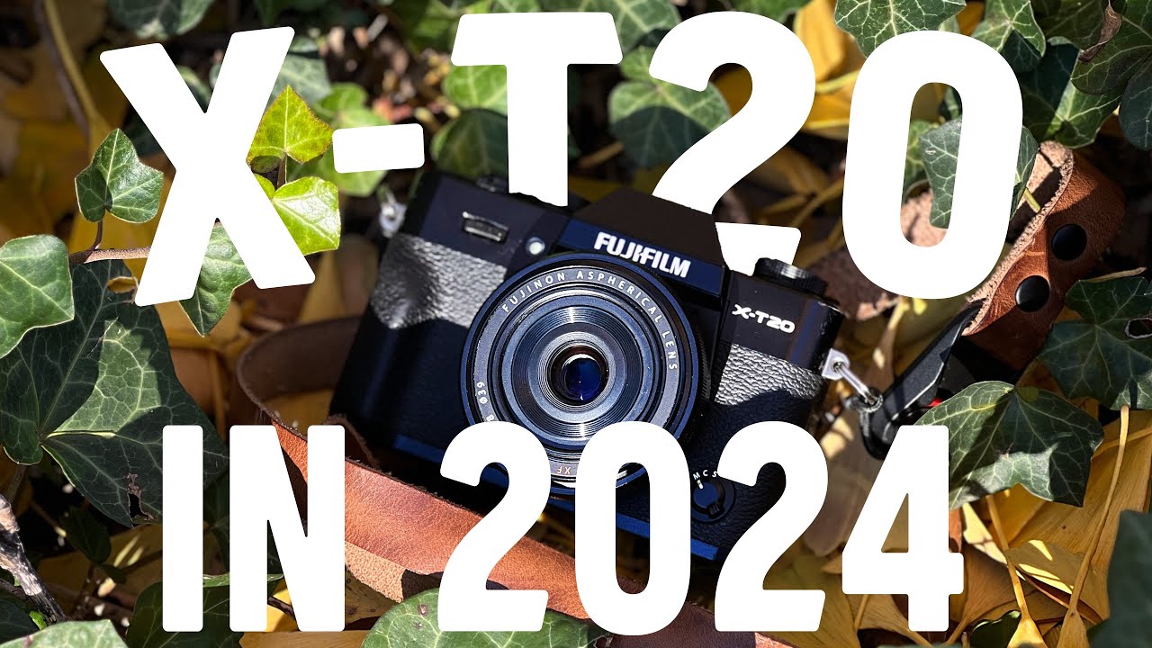 The Fujifilm X-T20 in 2024?