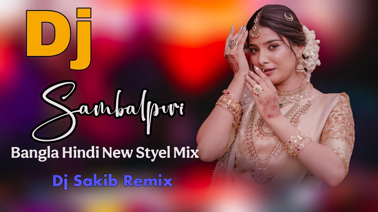 Hindi Sambalpuri Mix 2026  X Sambalpuri Dj Hindi Bangla Song Mix Dhol Tasa Styel X Dj Sakib Remix 
