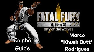 [Fatal Fury: City of Wolves] pecks Combo Guide of Marco Khush Butt Rodrigues [PlayStation 5] @peck324