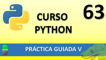 Curso Python. Práctica guiada V. Vídeo 63
