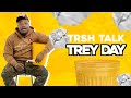 Trey Day Talks His Mom Being Bald, Best Wings In Atlanta, & More | TRSH Talk Interview