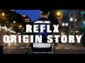 REFLX Origin Story