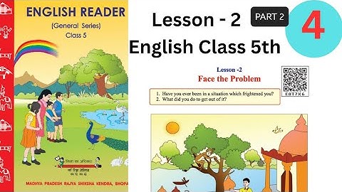 Class 5th  English Reader | Lesson 2 Face The Problem|full Explanation |question and answers