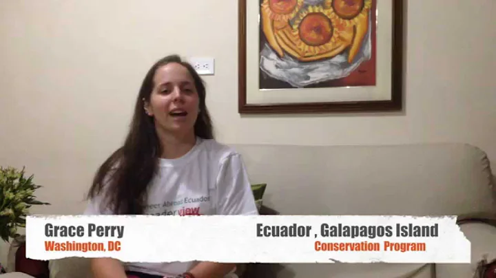 Review Volunteer Abroad Grace Perry Ecuador Galapagos Island Conservation Program