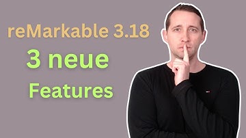 reMarkable Update 3.18 neuen Features - aber (noch) nicht für alle