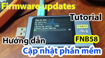 Nâng cấp phần mềm FNB58 thêm PD 3.1 QC4 QC5| FNB58 Firmware Update Tutorial | Vọc Electronics
