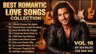 💖 Greatest Hits Romantic Love Songs - Soft Rock Ballads 70's 80's 90's - Playlist Vol.16💖 screenshot 3