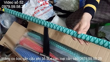 Hướng dẫn bọc màng co cho cần câu dễ dàng tại nhà