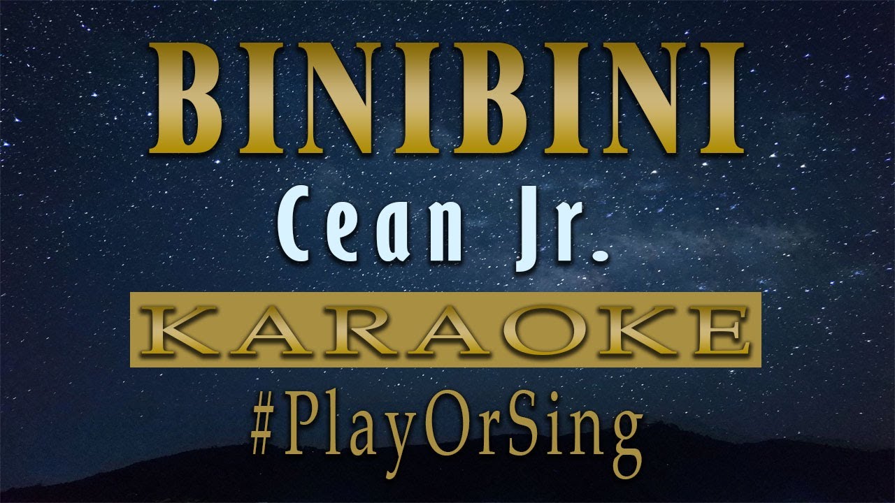 Binibini - Cean Jr. (KARAOKE VERSION) - YouTube