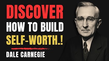 How to Stop Seeking Approval and Build Self-Worth with Dale Carnegie’s Strategy!