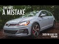 I bought a 2020 VW Golf GTI Autobahn. And I wish I hadn't.