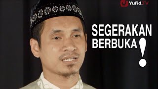 Serial Fikih Islam 2 - Episode 05: Segerakan Berbuka - Ustadz Abduh Tuasikal