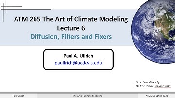 The Art of Climate Modeling Lecture 06 - Diffusion, Filters and Fixers