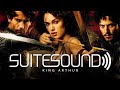 King arthur  ultimate soundtrack suite