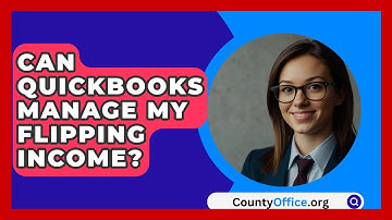 Can QuickBooks Manage My Flipping Income? - CountyOffice.org